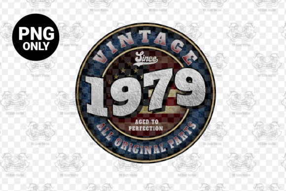 Download Since 1979 Aged Perfection Sublimation - Sublimation Collection