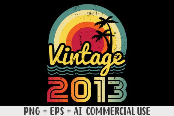 Download Vintage 2013 PNG Sublimation Design - Sublimation Collection