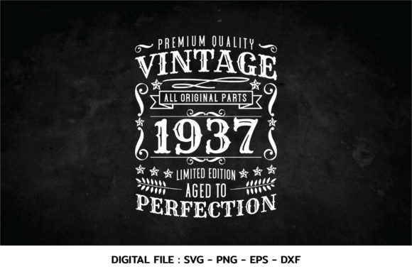 Download Birthday Vintage 1937 Svg - Premium Bundle