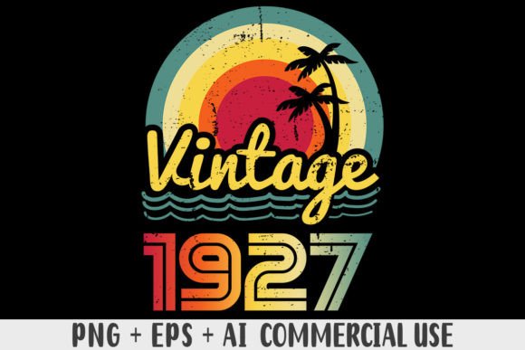 Download Vintage 1927 PNG Sublimation Design - Sublimation Collection